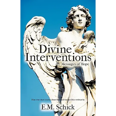 Divine Interventions ... Messages of Hope