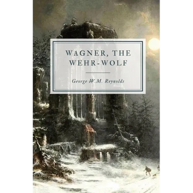 Wagner, the Wehr-Wolf