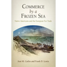 Commerce by a Frozen Sea: Native Americans and the European Fur Trade