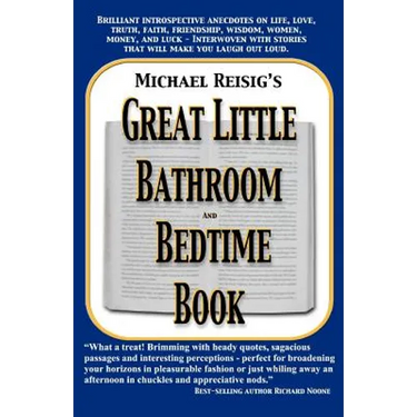 Michael Reisig's Great Little Bathroom and Bedtime Book