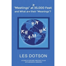 Meetings at 35,000 Feet and What Are Their Meanings?
