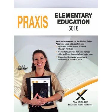 2017 Praxis Elementary Education: Content Knowledge (5018)