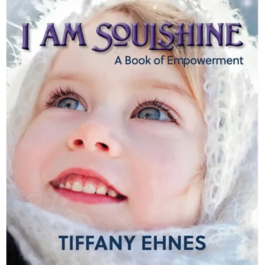 I AM Soulshine: A Book of Empowerment