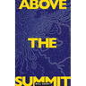 Above the Summit