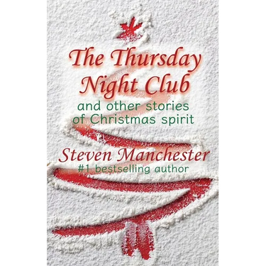 The Thursday Night Club and Other Stories of Christmas Spirit