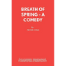 Breath of Spring - A Comedy
