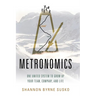 Metronomics: One United System to Grow Up Your Team, Company, and Life
