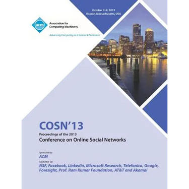 Cosn 13 Proceedings of the 2013 Conference on Online Social Networks