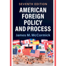 American Foreign Policy and Process