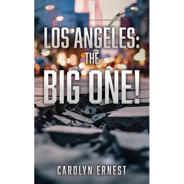 Los Angeles: The Big One!