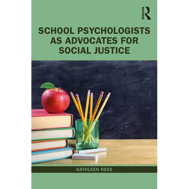 School Psychologists as Advocates for Social Justice