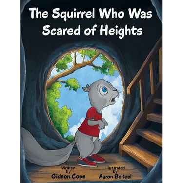 The Squirrel Who Was Scared of Heights