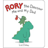 Rory the Dinosaur: Me and My Dad