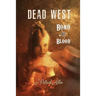 Dead West: Bond of Blood