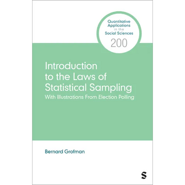Introduction to the Laws of Statistical Sampling: With Illustrations from Election Polling