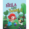 Stella and Twinkle: Children's Book About A Girl and her Puppy. A Cute Bedtime Story to Teach a Child about Taking care of Pets - Beautifu