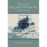 Tales of Fish, Boats, and the Sea