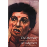 The Memory of Judgment: Making Law and History in the Trials of the Holocaust