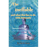 The ineffable and what that has to do with humanity: Deconstructing the identities of gods and man