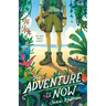 The Adventure Is Now