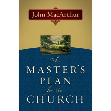 The Master's Plan for the Church