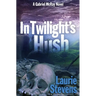 In Twilight's Hush