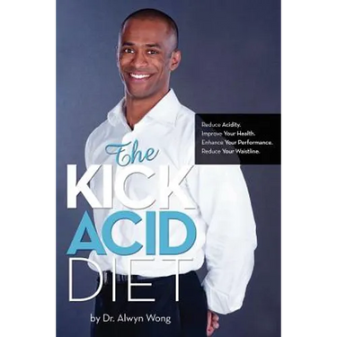The Kick Acid Diet