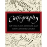 Calligraphy: How I Fell In, Out, and In Love Again