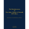The Reminiscences of Vice Adm. Charles A. Pownall, USN (Ret.): 1887-1975