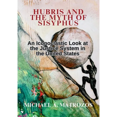 Hubris and the Myth of Sisyphus