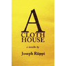 A Cloth House