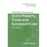 Avizandum Statutes on Scots Property, Trusts and Succession Law: 2025-2026, 22nd Edition