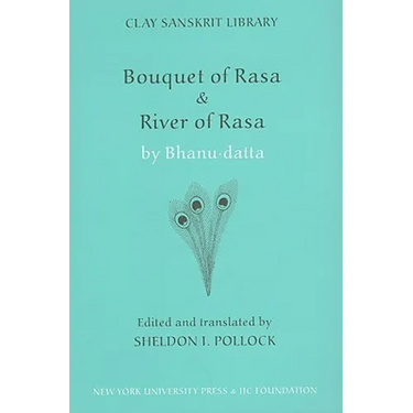"Bouquet of Rasa" & "River of Rasa"