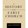 A History of the Early Church