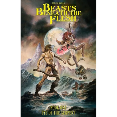 Beasts Beneath the Flesh: Book One Eye of the Serpent