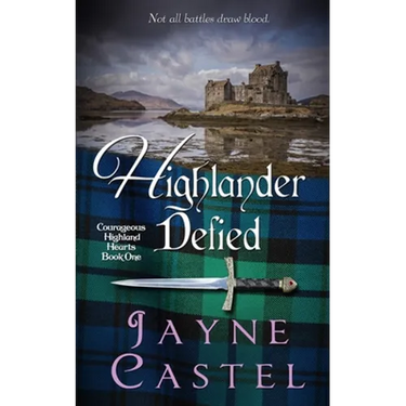 Highlander Defied: A Medieval Scottish Romance