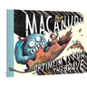 Macanudo: Optimism Is for the Brave