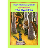 The Dyed Fox