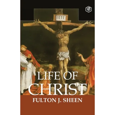The Life of Christ