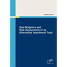 Due Diligence and Risk Assessment of an Alternative Investment Fund