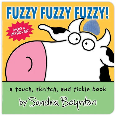 Fuzzy Fuzzy Fuzzy!: A Touch, Skritch, and Tickle Book