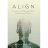 A L I G N: A Guide to a Philosophy-Based Chiropractic Practice