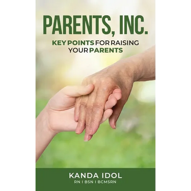Parents, INC.: Key Points for Raising Your Parents