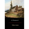 O Pioneers!