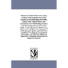 Manual of United States Surveying. System of Rectangular Surveying Employed in Subdividing the Public Lands of the United States; Also instructions Fo