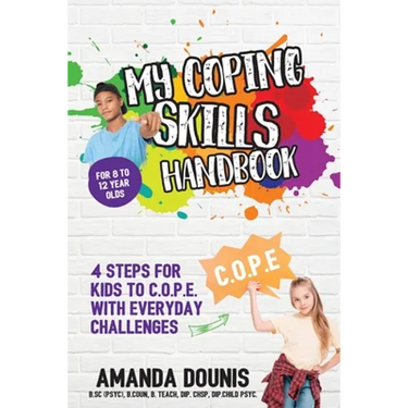 My Coping Skills Handbook: 4 Steps for Kids to C.O.P.E. with Everyday Challenges