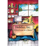 Holiday, Inc.