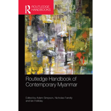 Routledge Handbook of Contemporary Myanmar