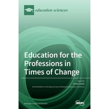 Education for the Professions in Times of Change