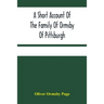 A Short Account Of The Family Of Ormsby Of Pittsburgh